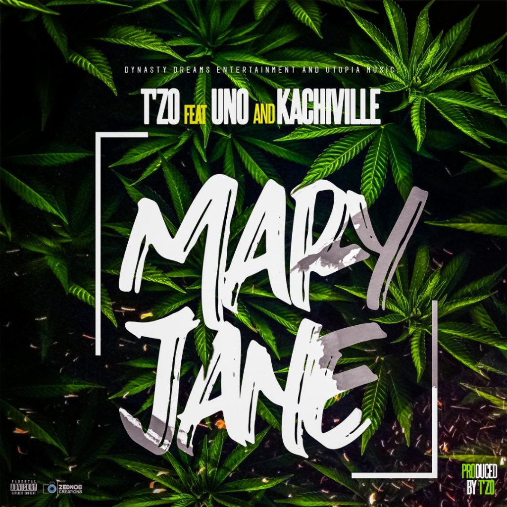 T Zo Ft Uno Kachiville Mary Jane Prod T Zo