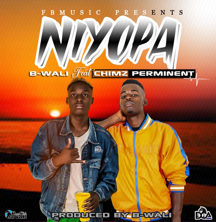 B-wali Ft.chimz Perminent - Niyopa - ( Prod . B-wali ) - Zednob